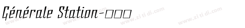 Générale Station字体转换